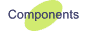 Components